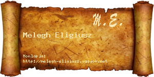 Melegh Eligiusz névjegykártya